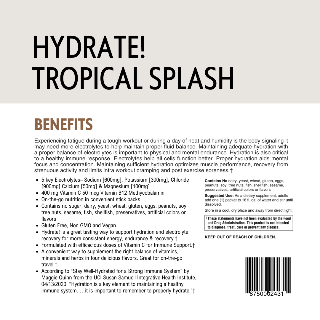 Product label for 'Hydrate! Tropical Splash' with benefits, barcode and nutrition information.
