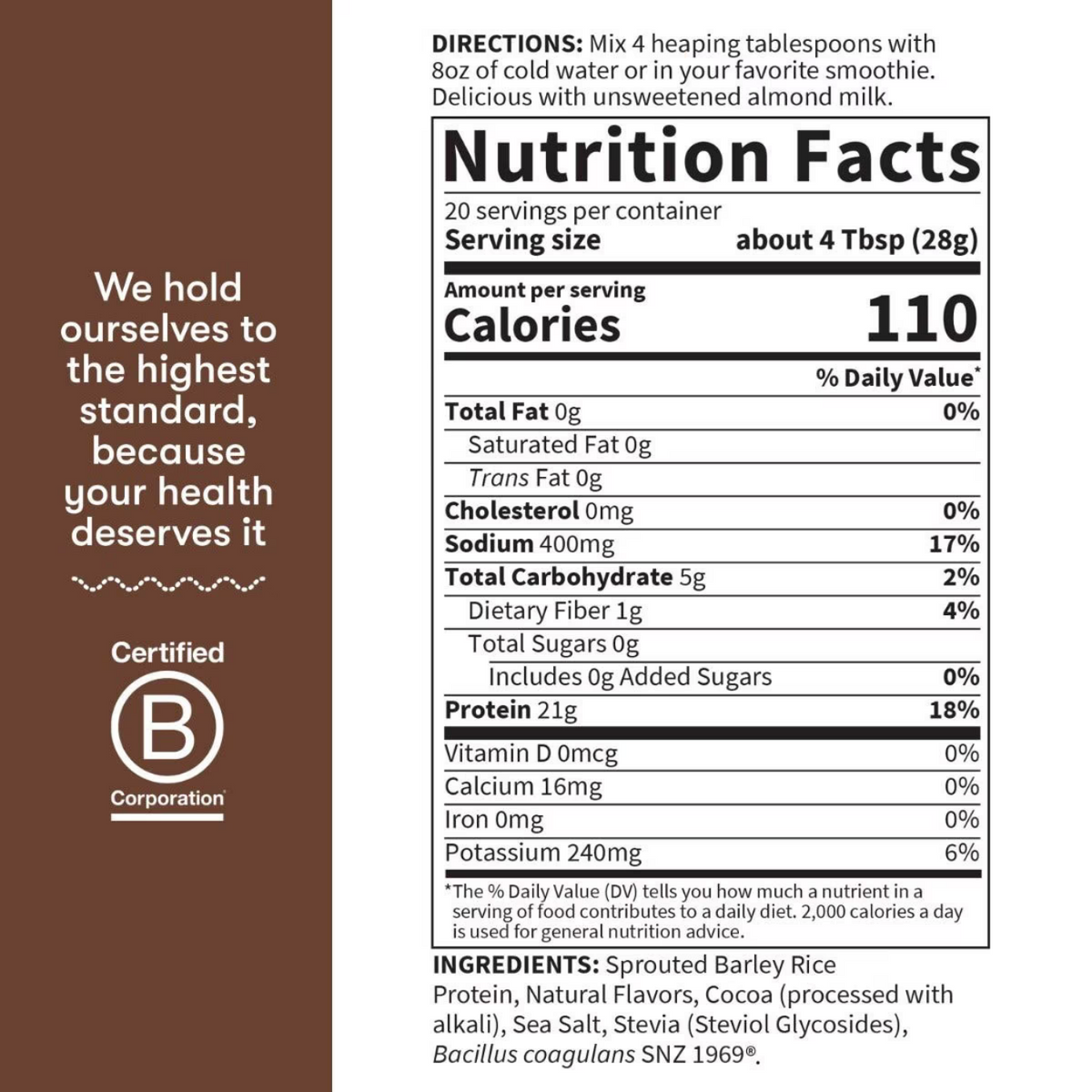 A nutrition facts label panel with a brown background and white text, showing serving size, calories, nutrients, and ingredients. To the left is a brown area with the text 'We hold ourselves to the highest standard, because your health deserves it' and a 'Certified B Corporation' logo.